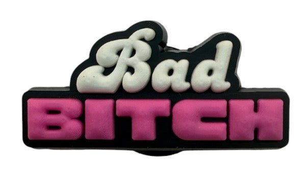 Bad Bitch